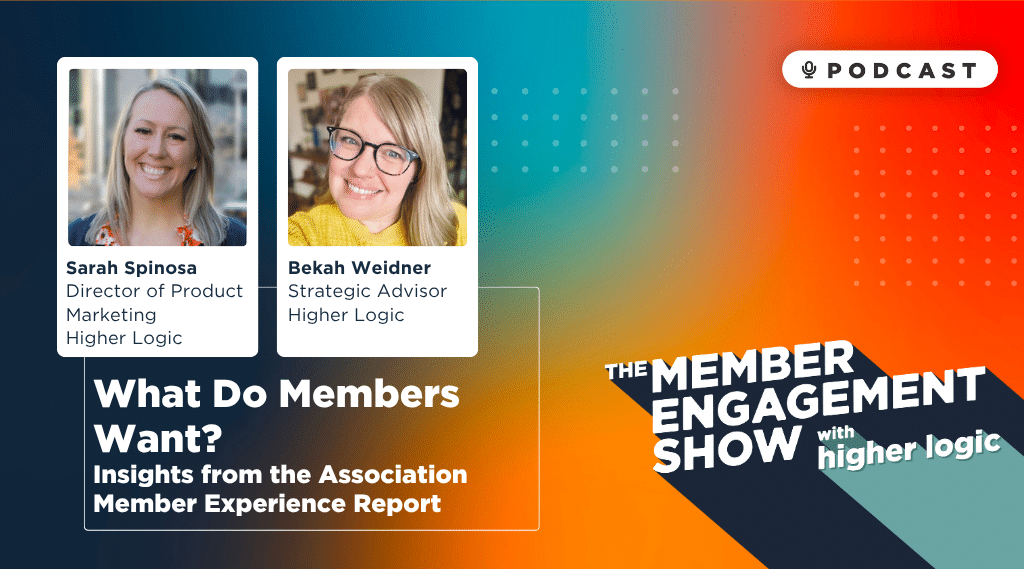 Podcast: What Do Members Want?