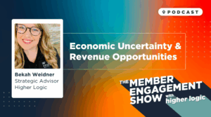 Economic Uncertainty & Revenue Opportunities with Bekah Weidner