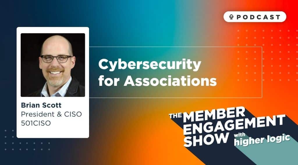 Cybersecurity for Associations with Brian Scott