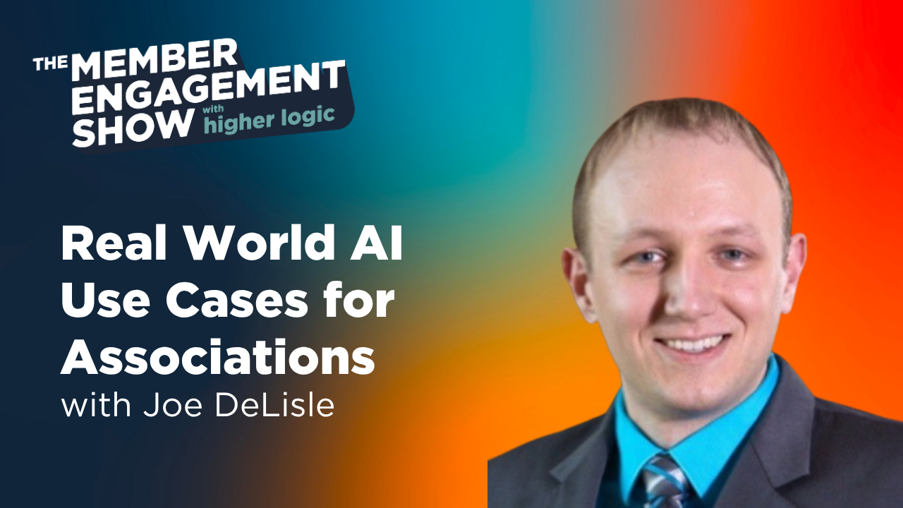 Real World AI Use Cases for Associations with Joe DeLisle